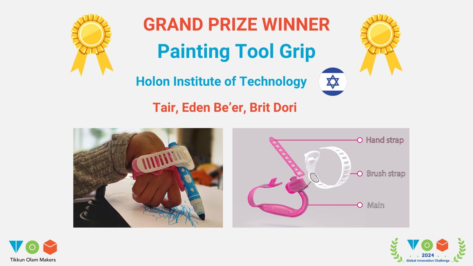 Eden Be’er and Brit Dori won the Grand Prize for their ''Painting Tool Grip'' project
